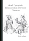 Image for Greek dystopia in British women travellers&#39; discourse