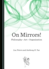 Image for On Mirrors! Philosophy-art-organization