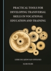 Image for Practical tools for developing transversal skills in vocational education and training