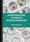 Image for An Introductory Course on Molecular Biology
