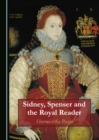 Image for Sidney, Spenser and the royal reader