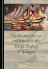 Image for Traditional songs and music of the Korce region of Albania