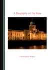 Image for A biography of the state