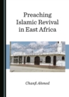 Image for Preaching Islamic revival in East Africa
