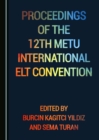 Image for Proceedings of the 12th METU International ELT Convention