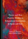 Image for Theory and best practice models in educational institutions in Spain and Italy