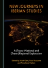 Image for New journeys in Iberian studies: a (trans-)national and (trans-)regional exploration