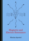Image for Magnetic and electric resonance