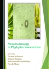 Image for Nanotechnology in phytopharmaceuticals