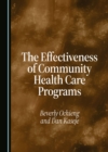 Image for The Effectiveness of Community Health Care Programs