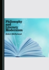 Image for Philosophy and Literary Modernism