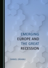 Image for Emerging Europe and the Great Recession