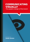 Image for Communicating visually: the graphic design of the brand