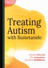 Image for Treating Autism With Bumetanide