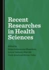 Image for Recent researches in health sciences