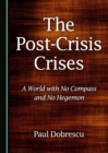 Image for The post-crisis crises