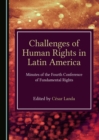 Image for Challenges of Human Rights in Latin America: Minutes of the Fourth Conference of Fundamental Rights