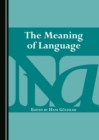 Image for The meaning of language