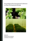 Image for Proceedings of the International Conference on Plant Developmental Biology
