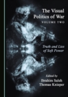 Image for The visual politics of war. : Volume two
