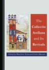 Image for The collectio avellana and its revivals