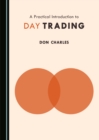 Image for A Practical introduction to Day trading