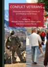 Image for Conflict veterans: discourses and living contexts of an emerging social group