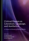 Image for Critical essays on literature, language, and aesthetics: a volume in honour of Milind Malshe