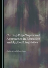 Image for Cutting-edge topics and approaches in education and applied linguistics