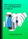 Image for Telecommunications law and regulation in Nigeria