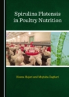 Image for Spirulina Platensis in Poultry Nutrition
