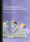 Image for Teaching Grammar to a Grammar-Free Generation