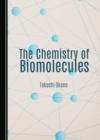 Image for The chemistry of biomolecules