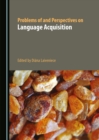 Image for Problems of and Perspectives on Language Acquisition