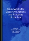 Image for Frameworks for Discursive Actions and Practices of the Law