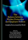 Image for Balance between Worker Protection and Employer Powers: Insights from around the World