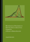 Image for Mathematical processing of spectral data in analytical chemistry: a guide to error analysis