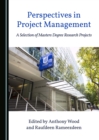 Image for Perspectives in project management: a selection of masters degree research projects
