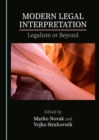 Image for Modern legal interpretation: legalism or beyond
