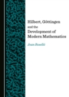 Image for Hilbert, Gottingen and the development of modern mathematics