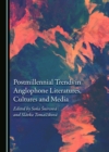 Image for Postmillennial Trends in Anglophone Literatures, Cultures and Media