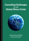 Image for Cascading Challenges in the Global Water Crisis