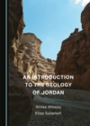 Image for An Introduction to the Geology of Jordan