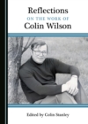Image for Reflections on the Work of Colin Wilson