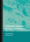 Image for Understanding Ocean Acoustics