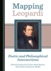 Image for Mapping Leopardi: poetic and philosophical intersections