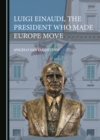 Image for Luigi Einaudi, the President Who Made Europe Move