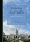 Image for Kokborok Literature from Tripura: Voices from Below