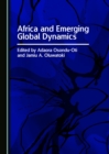 Image for Africa and emerging global dynamics