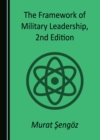 Image for The Framework of Military Leadership, 2nd Edition